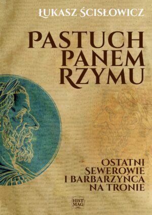 Łukasz Ścisłowicz  – Pastuch panem Rzymu (e-book)